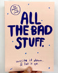 All the Bad Stuff Notebook