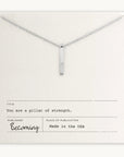 Pillar of Strength Necklace