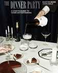 The Dinner Party: A Chef's Guide to Home Entertaining