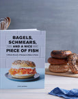 Bagels, Schmears, and a Nice Piece of Fish