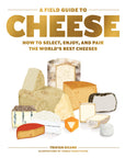 Field Guide to Cheese