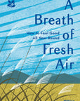 A Breath of Fresh Air: How to Feel Good All Year Round