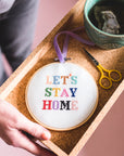 Let's Stay Home Cross Stitch Kit