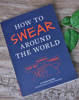 How to Swear Around the World