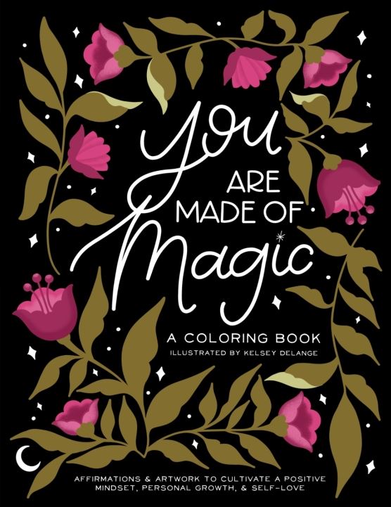 You Are Made of Magic Coloring Book