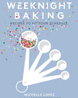 Weeknight Baking
