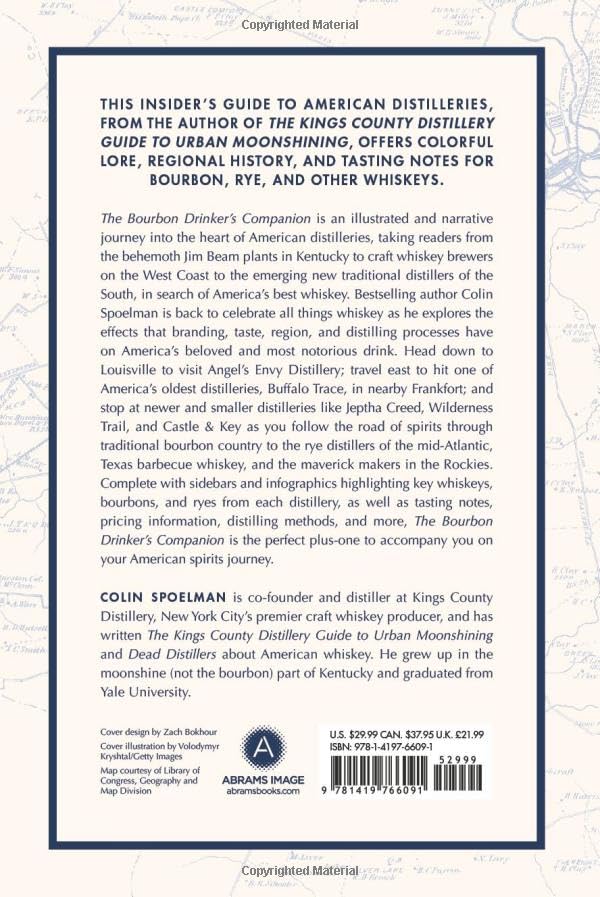 The Bourbon Drinker&#39;s Companion: A Guide to American Distilleries, with Travel Advice, Folklore, and Tasting Notes