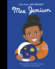 Little People, Big Dreams: Mae Jemison