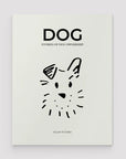 Dog : Stories Of Dog Ownership