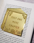 Just One More Chapter Brass Bookmark