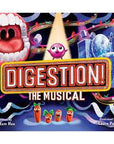 Digestion! The Musical
