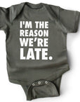 I'm The Reason We're Late Onesie