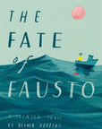 The Fate of Fausto