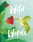 Wild Words: A Collection of Words from Around the Word Describing Happenings in Nature